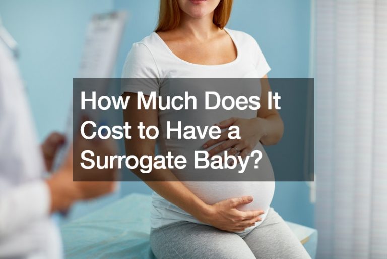 How Much Does It Cost to Have a Surrogate Baby?