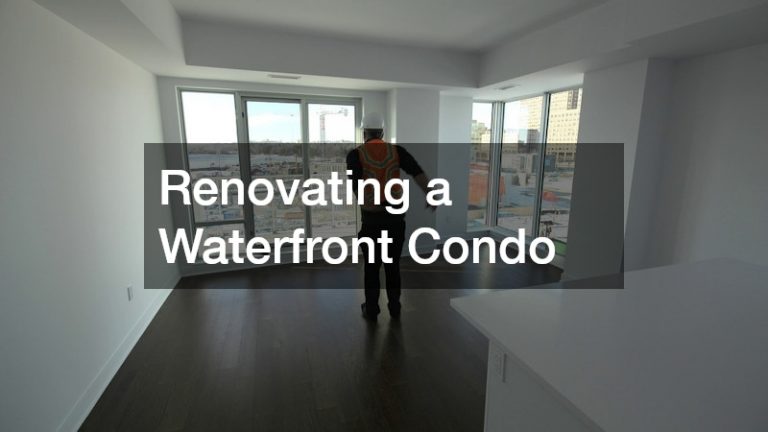 Renovating a Waterfront Condo